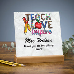 Teacher Thank You Gift Table Sign Plaque With Stand Inspire and Love