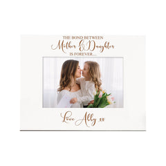 The Bond Between Mother and Daughter is Forever Personalised White Frame