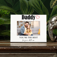 Personalised Daddy You're the best White Photo Frame Gift For Dad