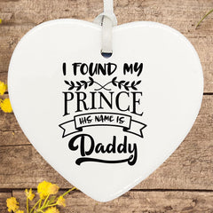 ukgiftstoreonline I found my Prince his name is Daddy ceramic heart gift